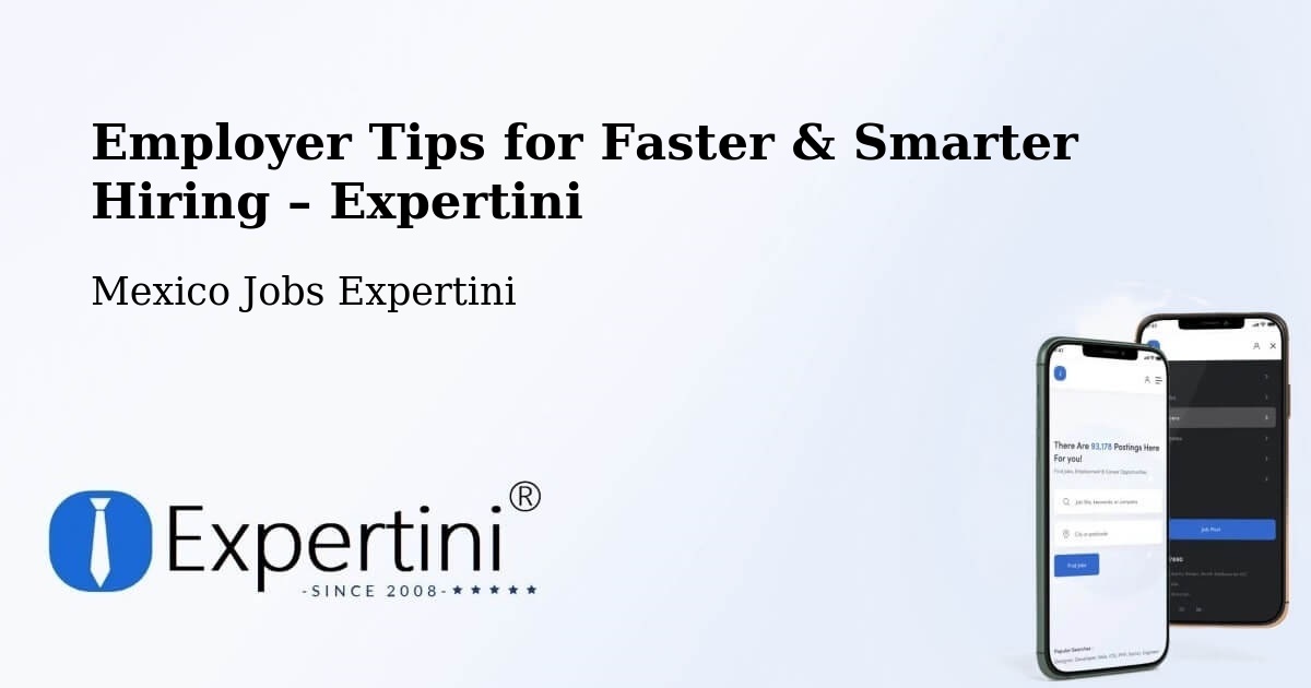 Employer Tips for Hiring & Recruitment – Calderitas - Calderitas, Mexico Jobs Expertini