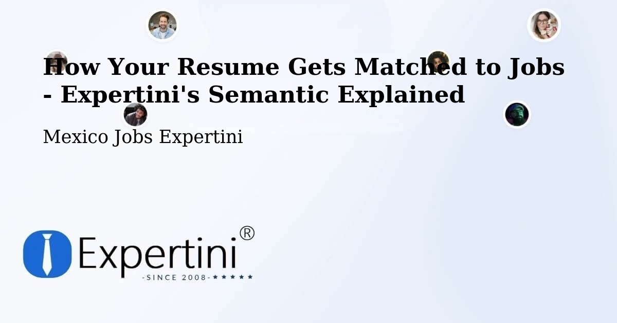 Resume Matching Technology Overview – Calderitas - Mexico Jobs Expertini