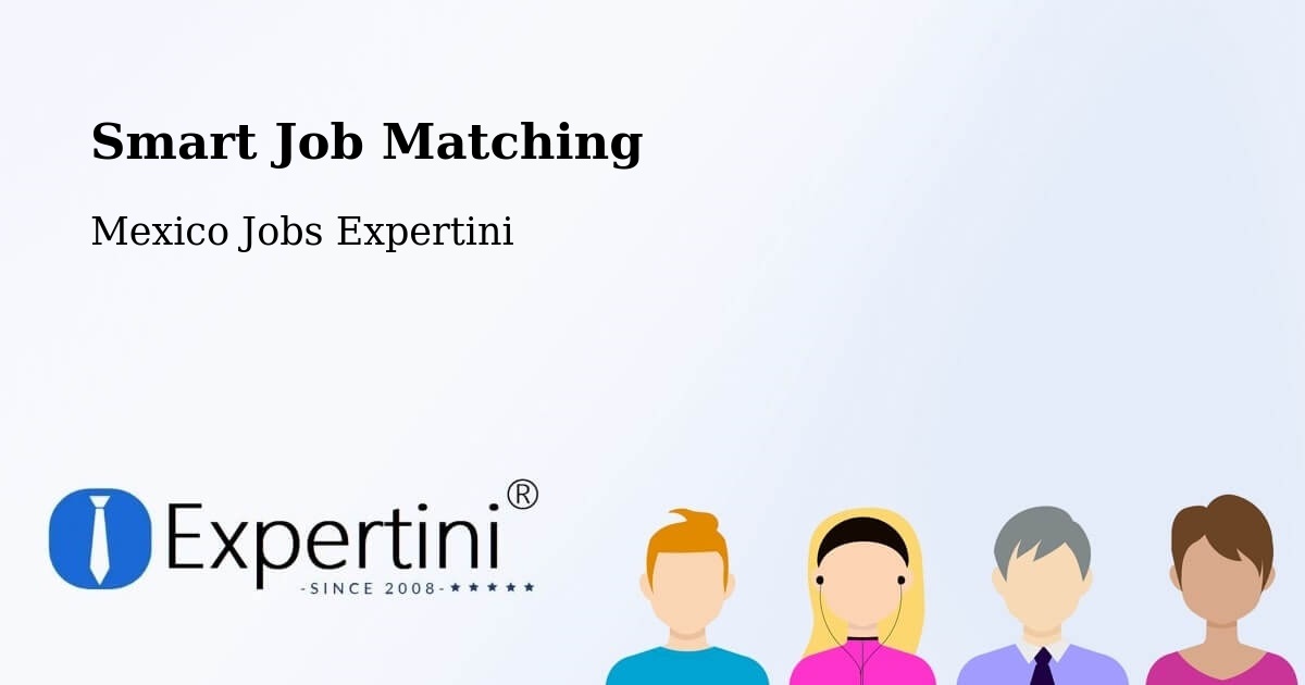 Intelligent Job Matching – Calderitas - Mexico Jobs Expertini