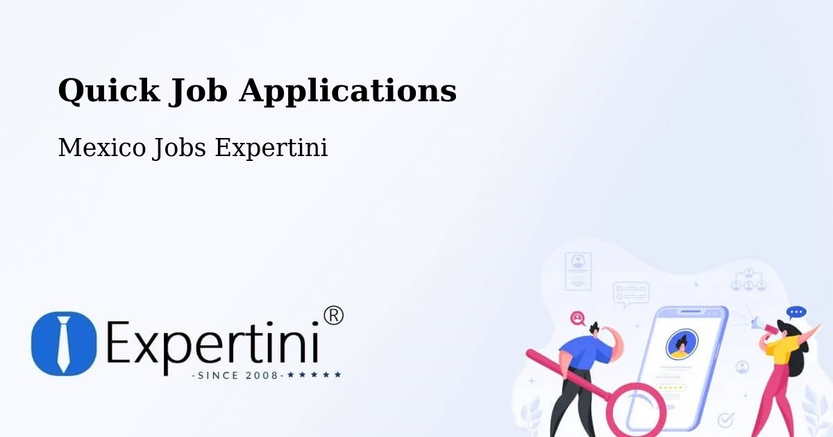 Quick Apply Feature – Calderitas - Mexico Jobs Expertini