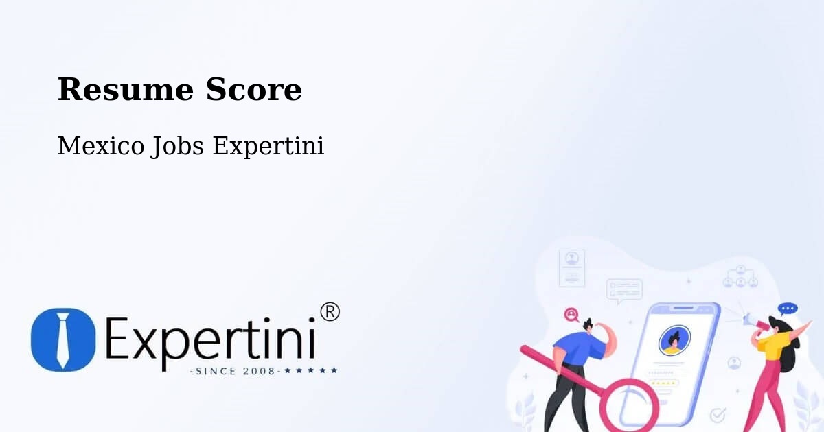Resume Score & Job Description Match Tool – Calderitas - Mexico Jobs Expertini